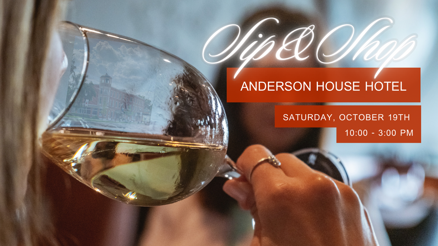 Sip & Shop at the Anderson House Hotel